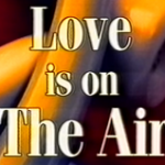 Love Is On The Air